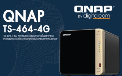 QNAP TS-464-4G NAS ขนาด 4-Bay สำหรับบ้านและองค์กร อัปเกรดขยับขยายได้