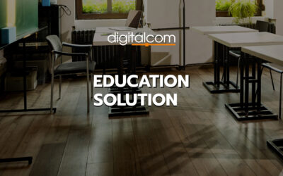 Education Solution : โซลูชั่นเพื่อการเรียนการสอนในยุคใหม่
