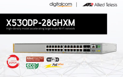 Allied Telesis อุปกรณ์กระจายสัญญาณรุ่น x530DP-28GHXm เป็น Multi-Gigabit Layer