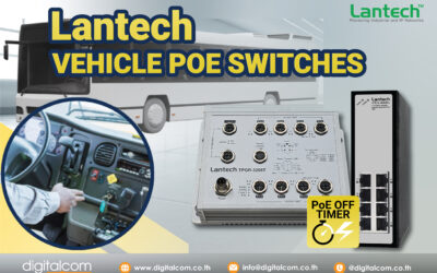Lantech Vehicle PoE Switches สวิตช์เครือข่ายสำหรับการใช้งานในยานพาหนะ