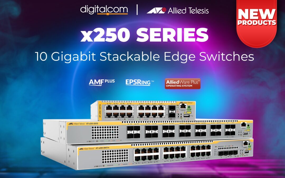 สวิตช์ x250 Series | 10 Gigabit Stackable Edge Switches
