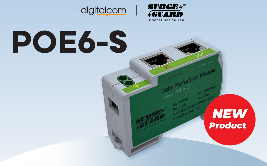 ปกป้องอุปกรณ์ของคุณด้วย POE6-S อุปกรณ์ป้องกันไฟกระชาก