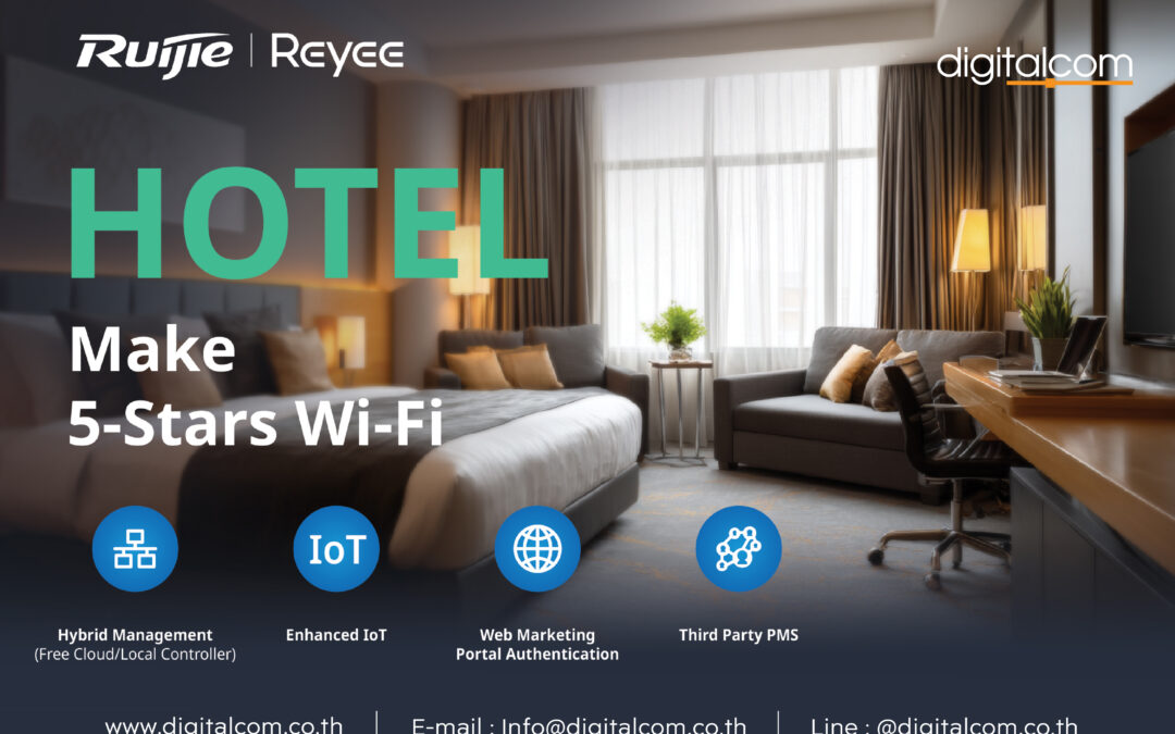 HOTEL Make 5-Stars Wi-Fi ยกระดับประสบการณ์แขก