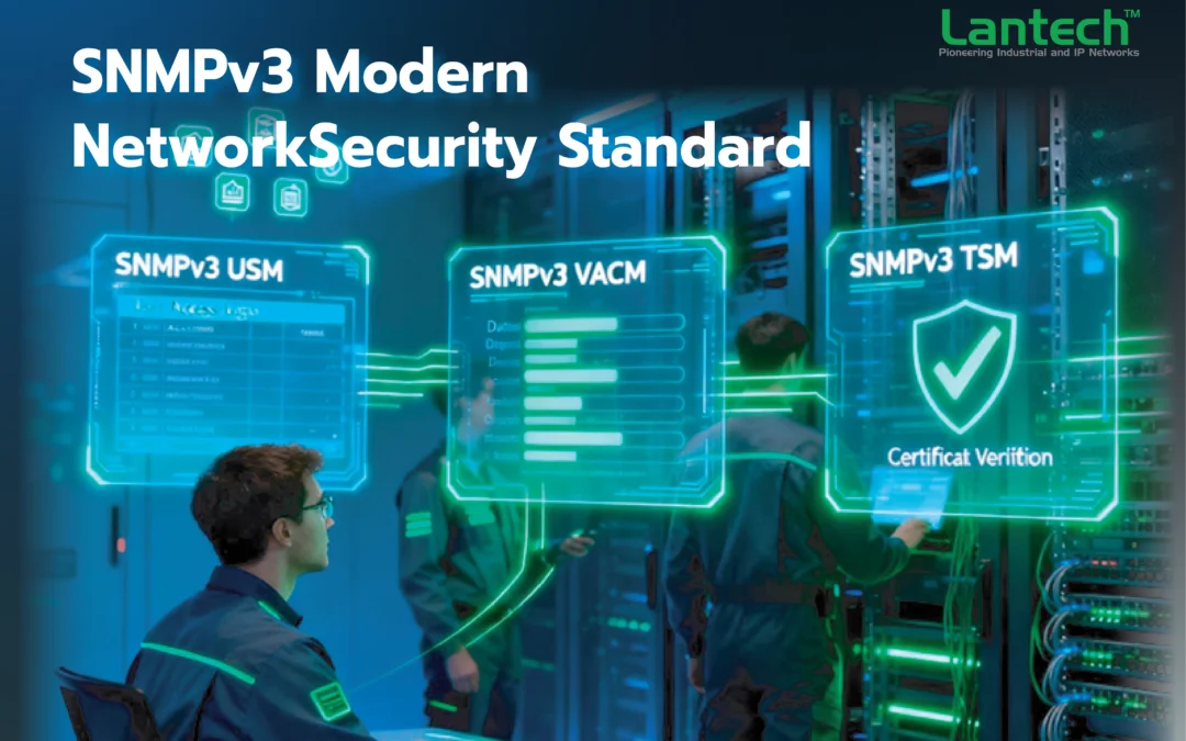 SNMPv3: มาตรฐานใหม่ของความปลอดภัยในการจัดการเครือข่าย