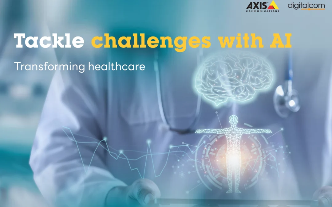 Tackle challenges with AI เปลี่ยนโฉมการดูแลสุขภาพด้วย AI